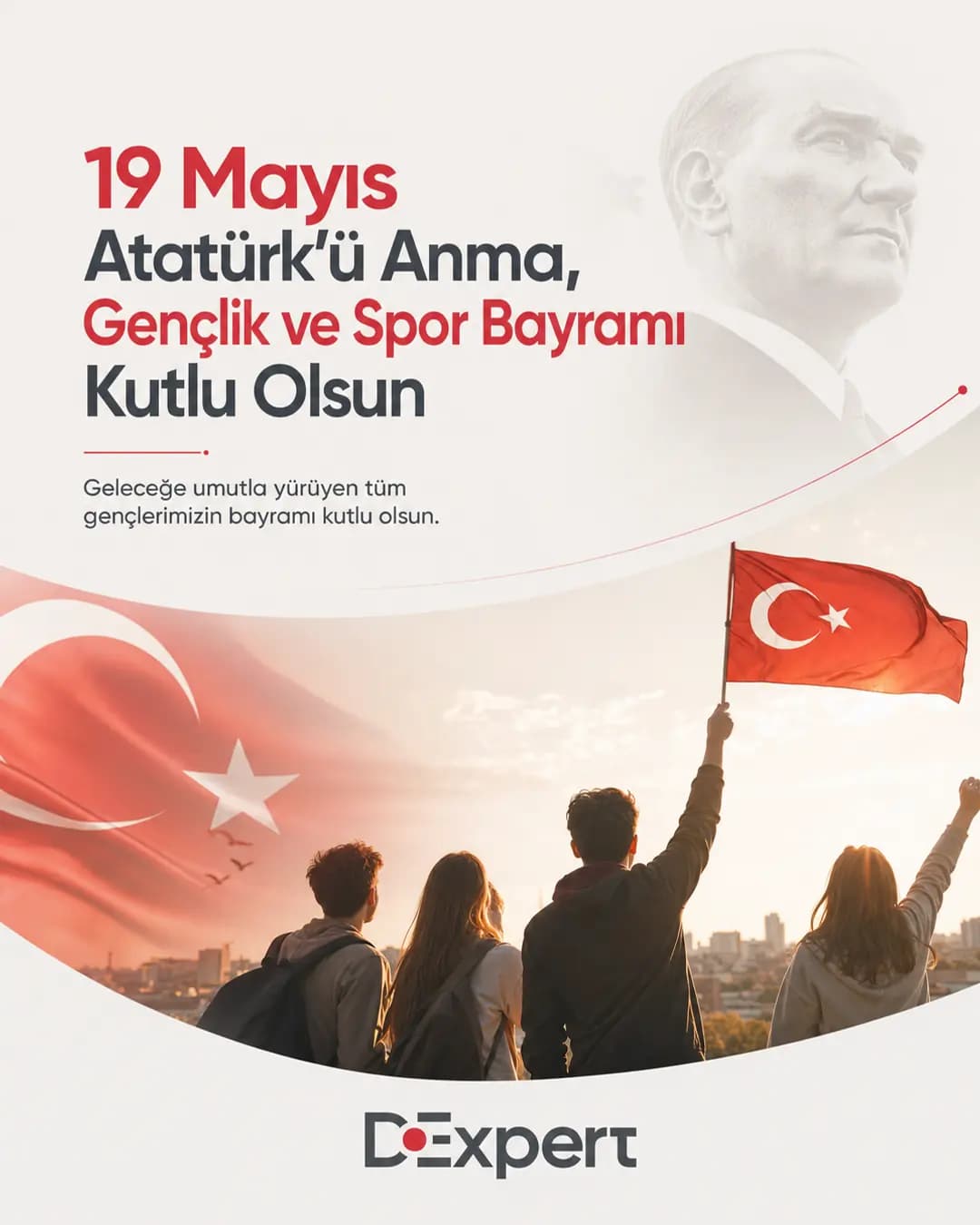 D Expert için hazırlanan 19 Mayıs Atatürk'ü Anma, Gençlik ve Spor Bayramı görseli